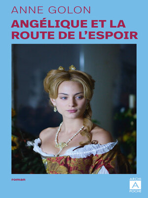 cover image of Angélique, la Route de l'Espoir (tome 12 VO)